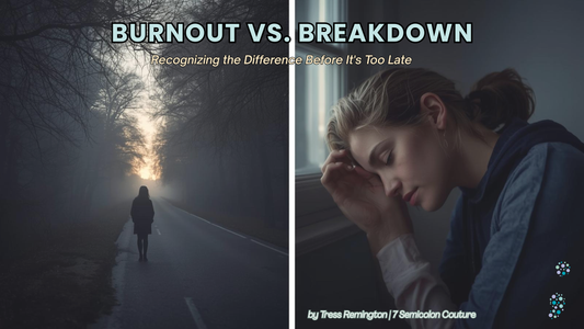 Burnout vs. Breakdown: Recognizing the Difference Before It's Too Late