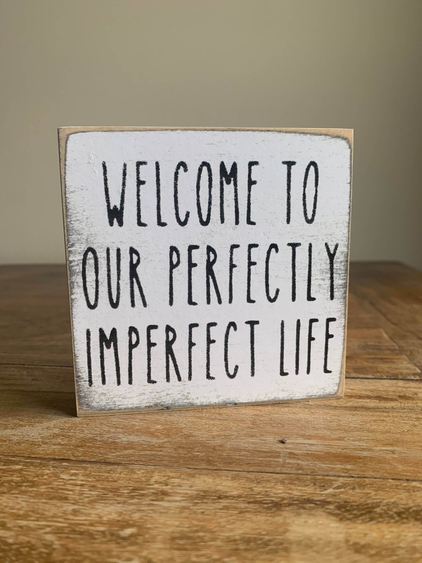 4X4- Imperfect Life- Signs - 7 Semicolon Couture