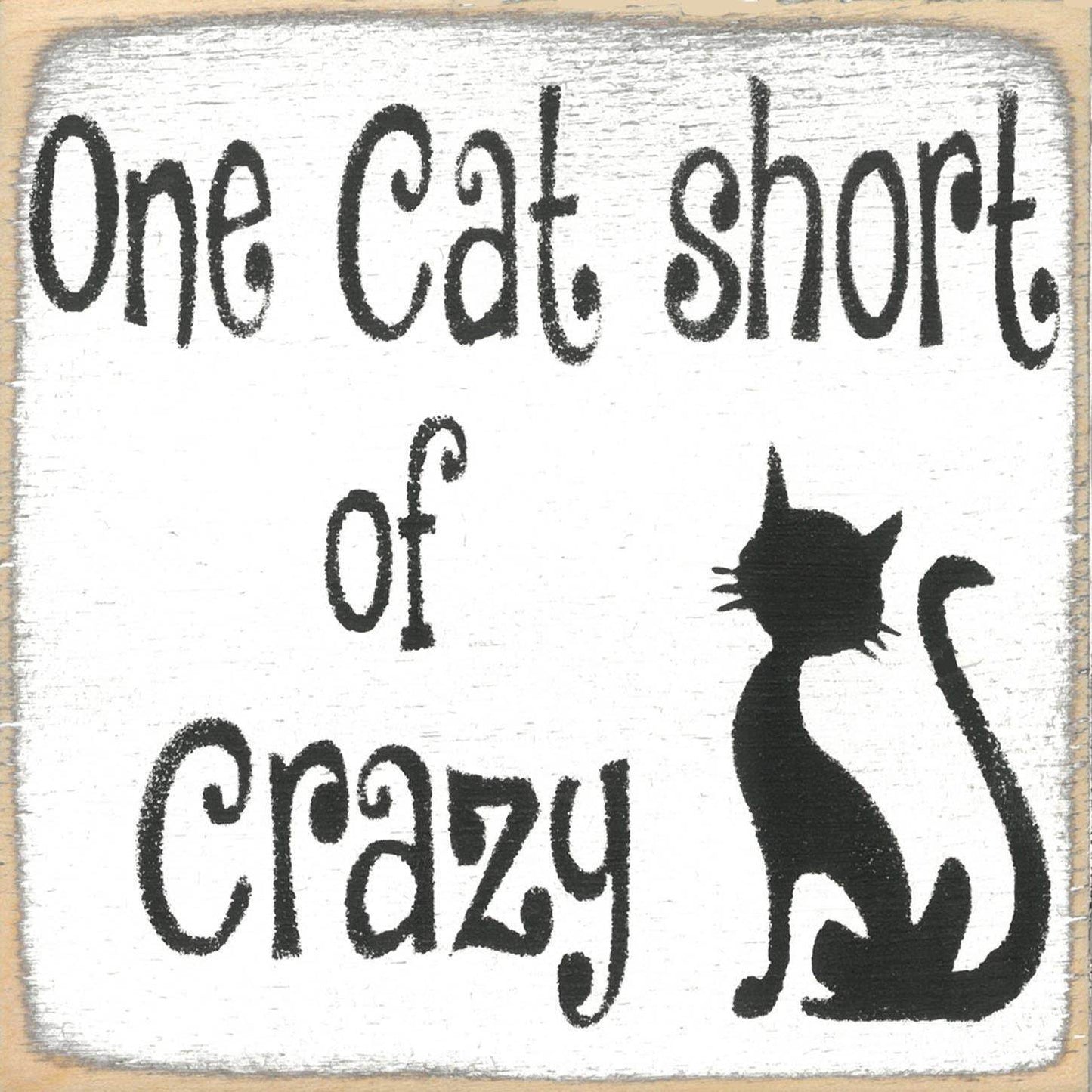 5x5- One Cat Short- Sign - 7 Semicolon Couture