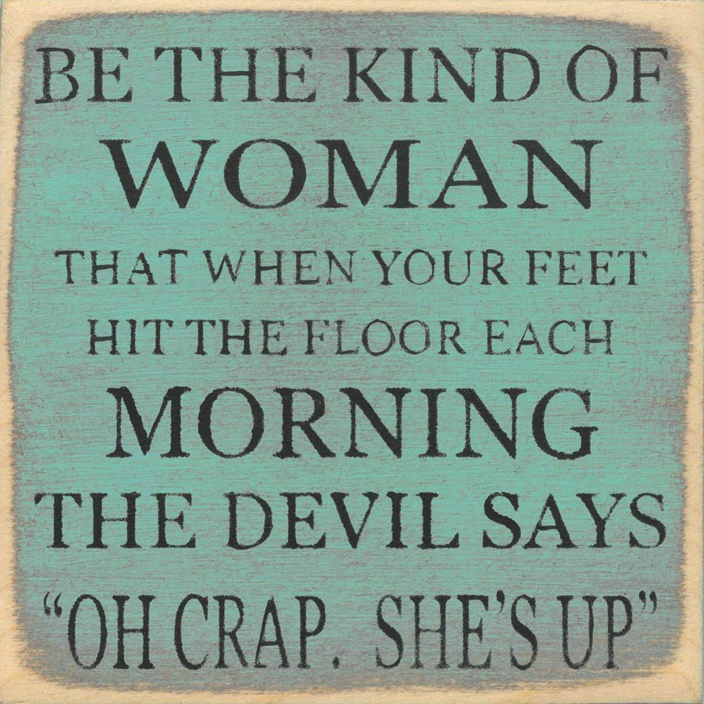 5X5- Kind of Woman- Sign - 7 Semicolon Couture