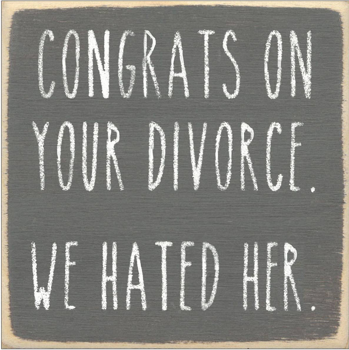 4X4-We Hated Her- SIGN