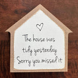 5x5- Tidy Yesterday- Sign