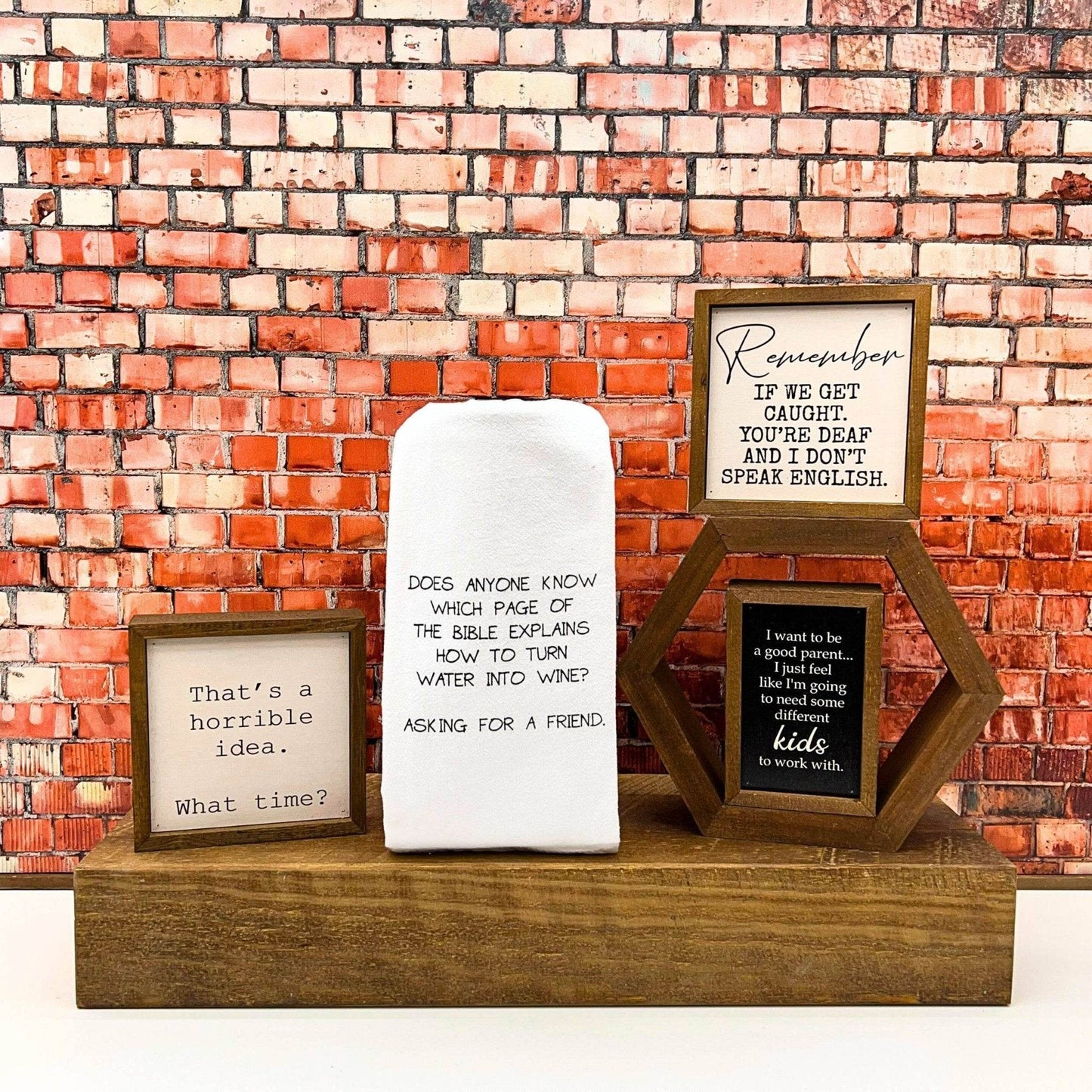Remember If We Get Caught- 6x6 Sign - 7 Semicolon Couture