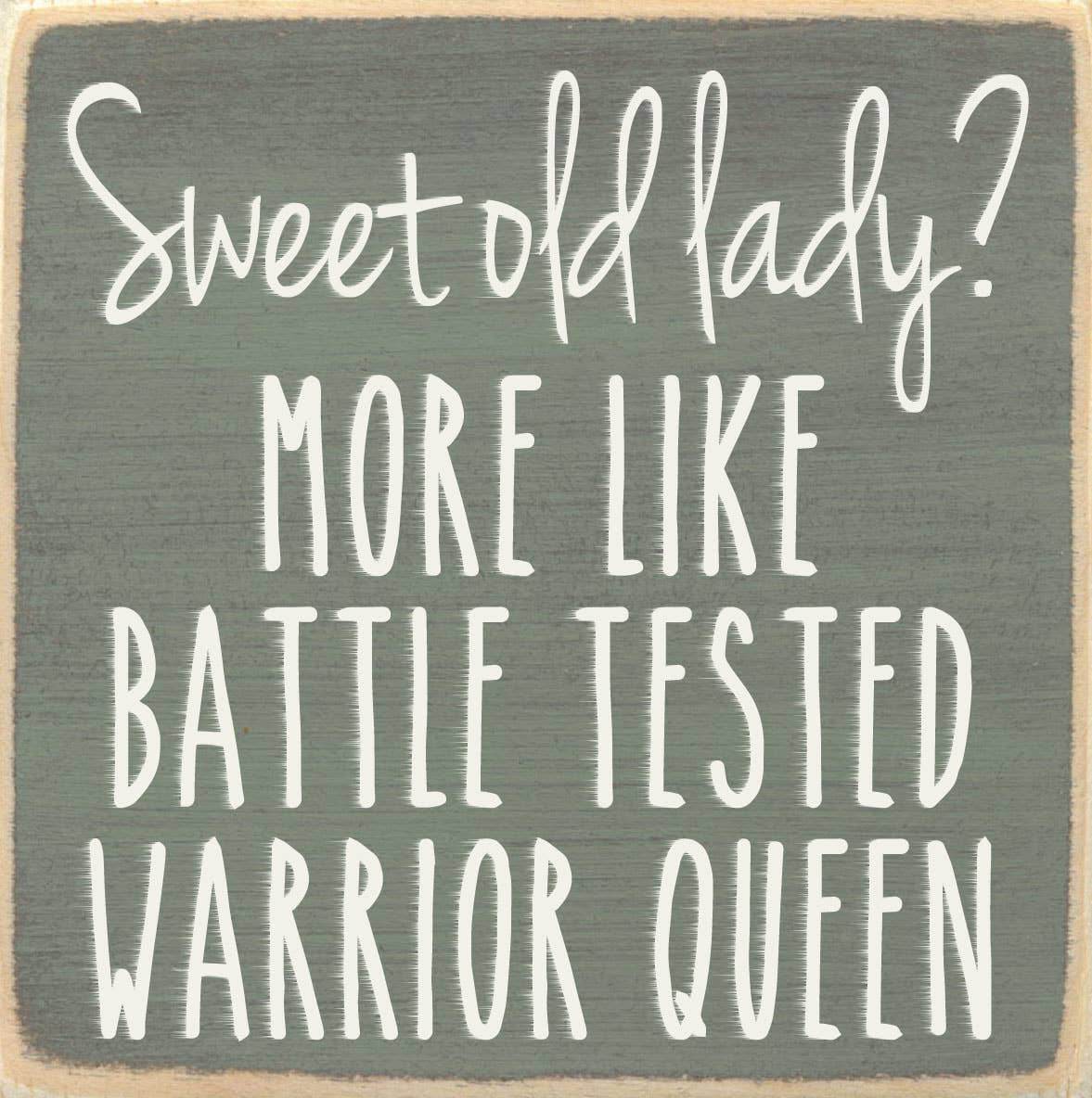 4X4- Sweet Old Lady- Signs - 7 Semicolon Couture