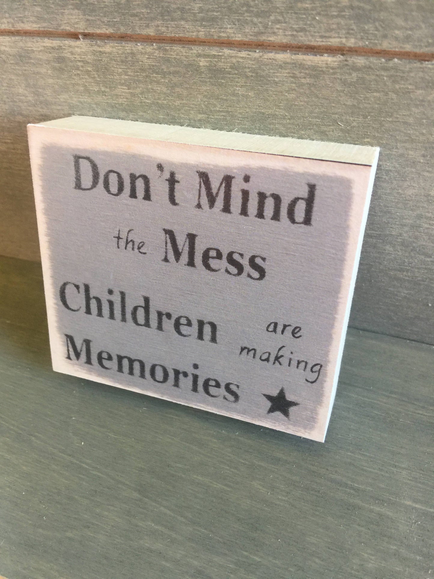 3X3-Children Are Making Memories SIGN