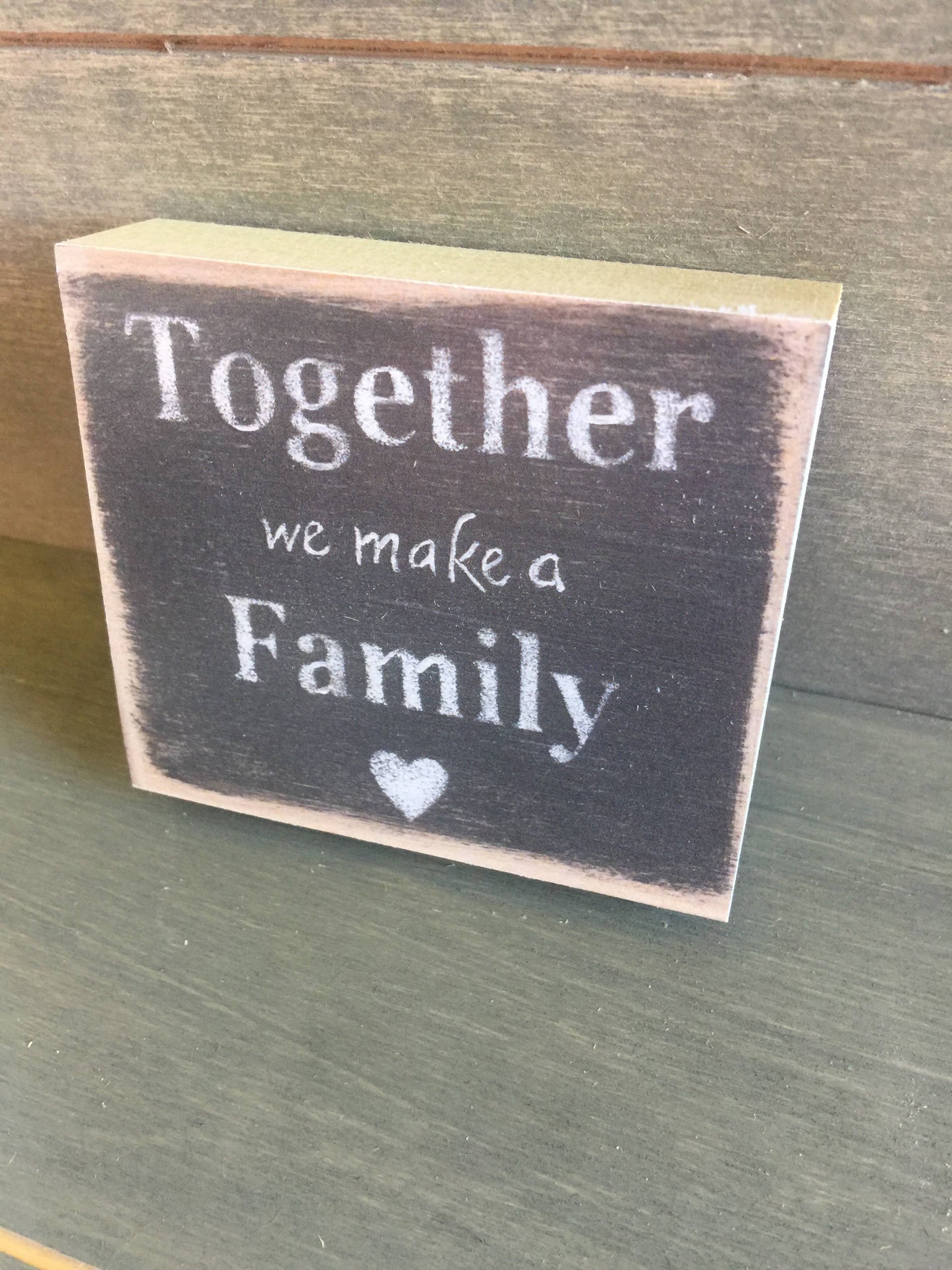 3X3-Together We Make A Family- Sign