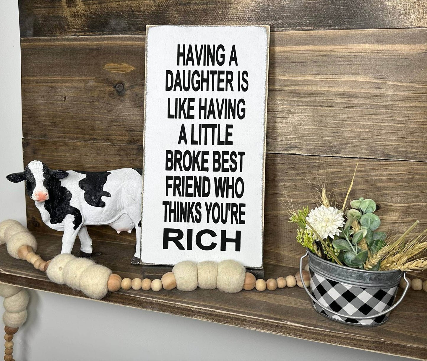 10x20- HAVING A DAUGHTER - Sign