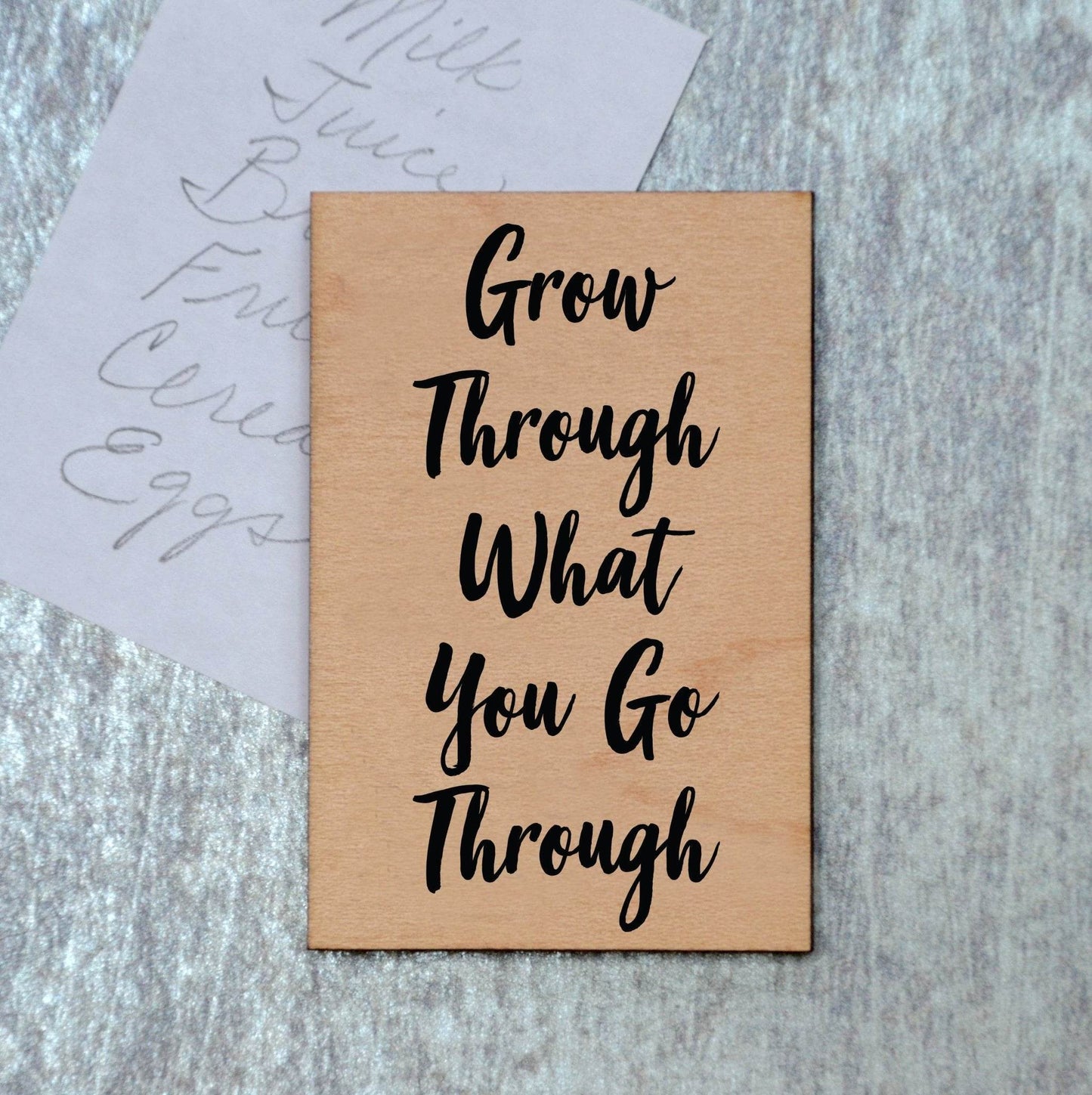 Grow Through What You Go Through- Magnet - 7 Semicolon Couture