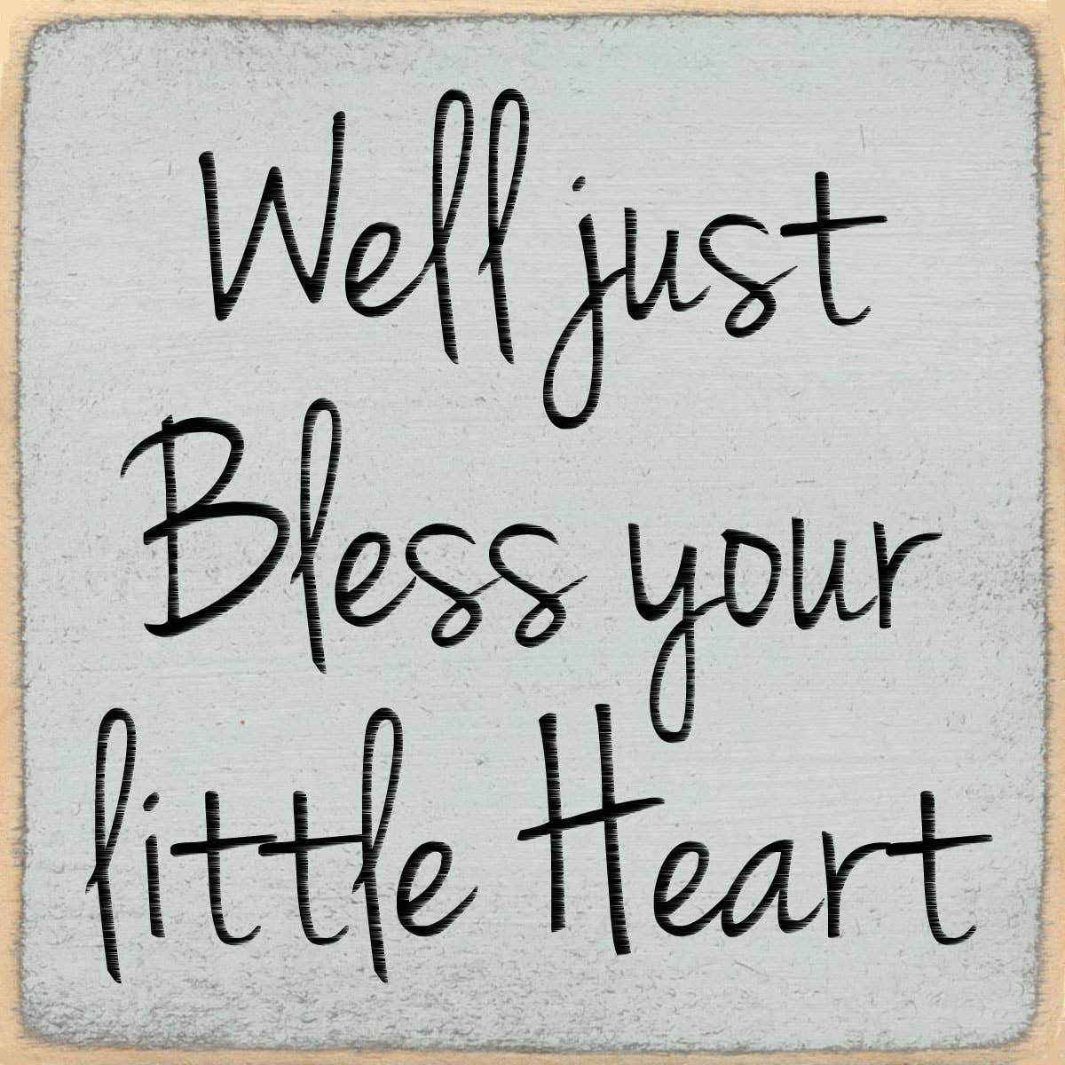 4X4- Bless Your Heart- Sign - 7 Semicolon Couture