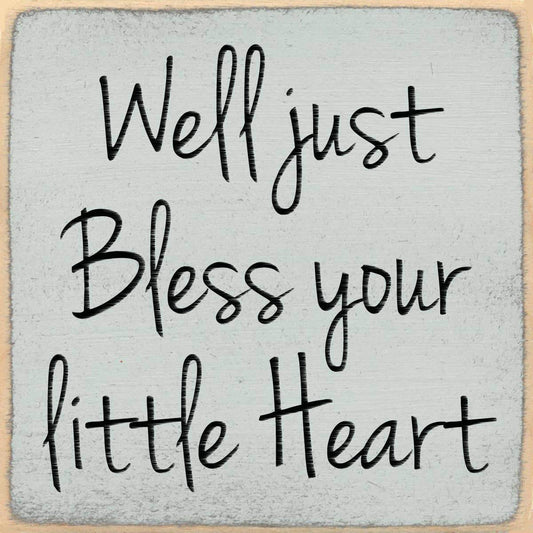 4X4- Bless Your Heart- Sign - 7 Semicolon Couture