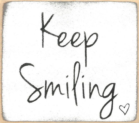 3X3-Keep Smiling SIGN