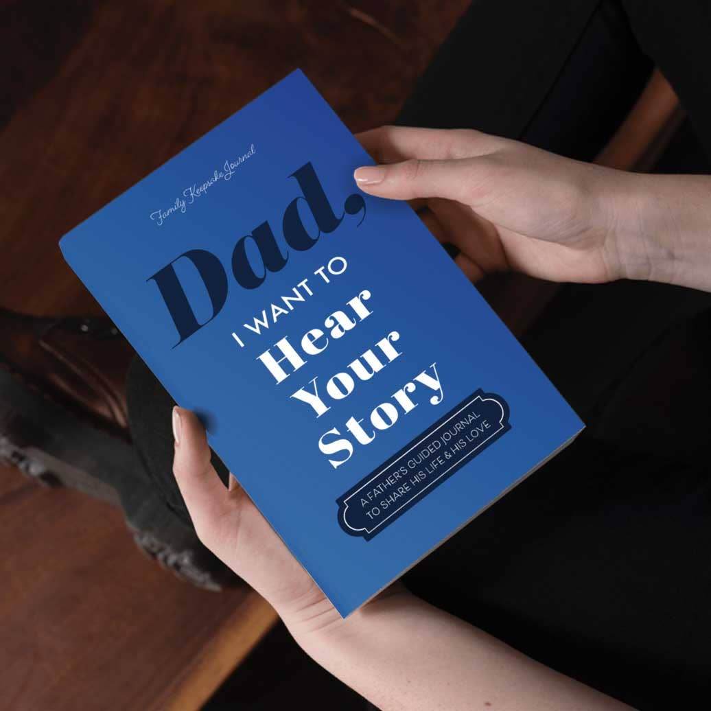 Dad, I Want to Hear Your Story - Journal - 7 Semicolon Couture