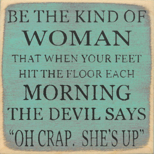 5X5- Kind of Woman- Sign - 7 Semicolon Couture