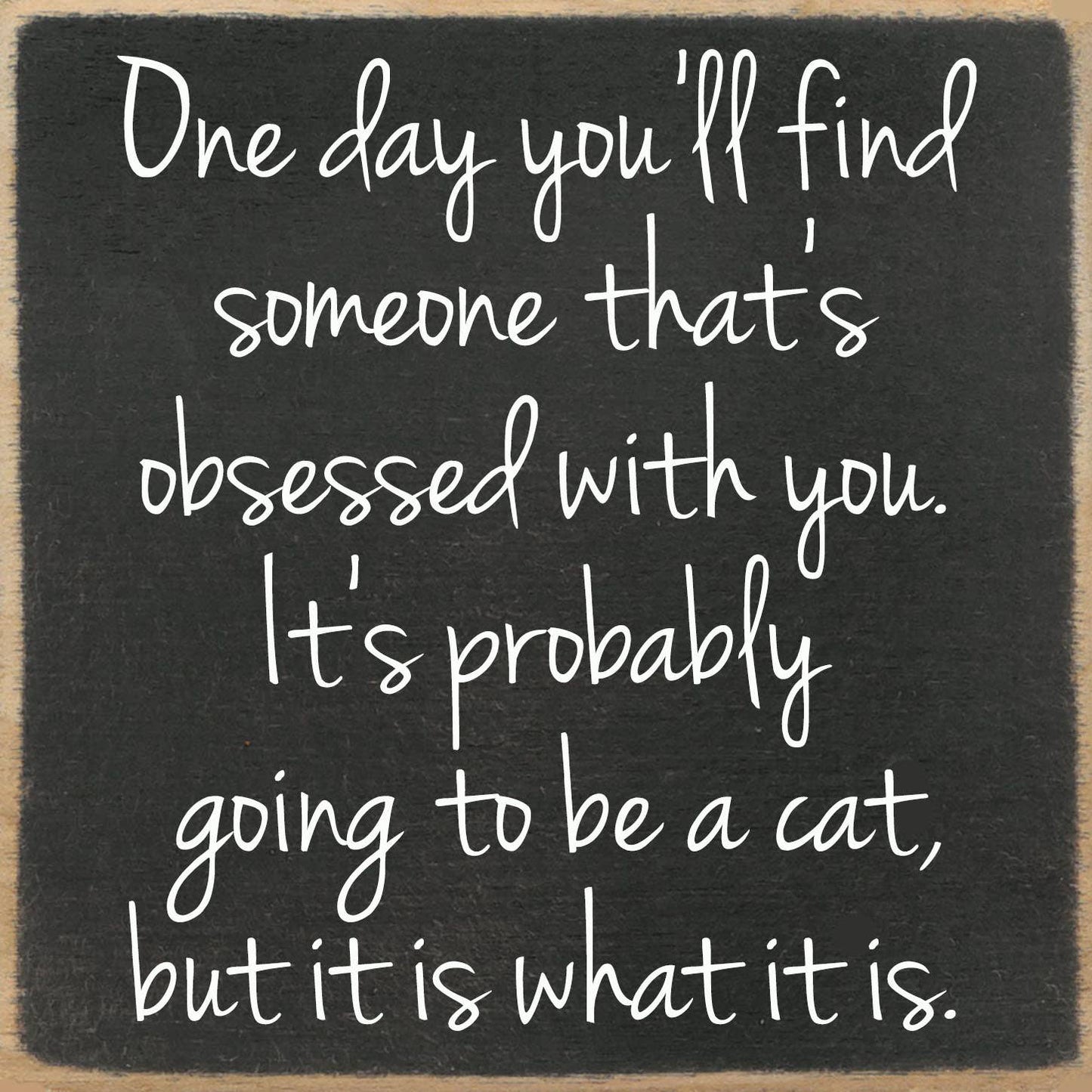 5x5-Obsessed cat-SIGN