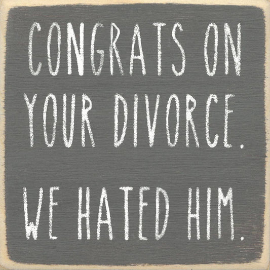 4X4-We Hated Him- SIGN