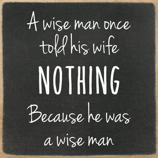 5x5-A wise man-SIGN
