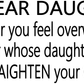 7x14- MY DEAR DAUGHTER-SUMMER- Sign