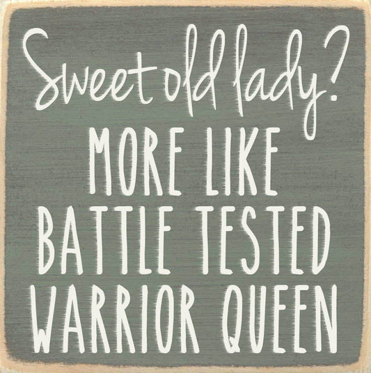 4X4- Sweet Old Lady- Signs - 7 Semicolon Couture