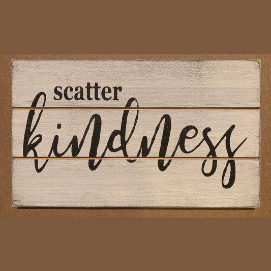 3X5-Scatter Kindness SIGN