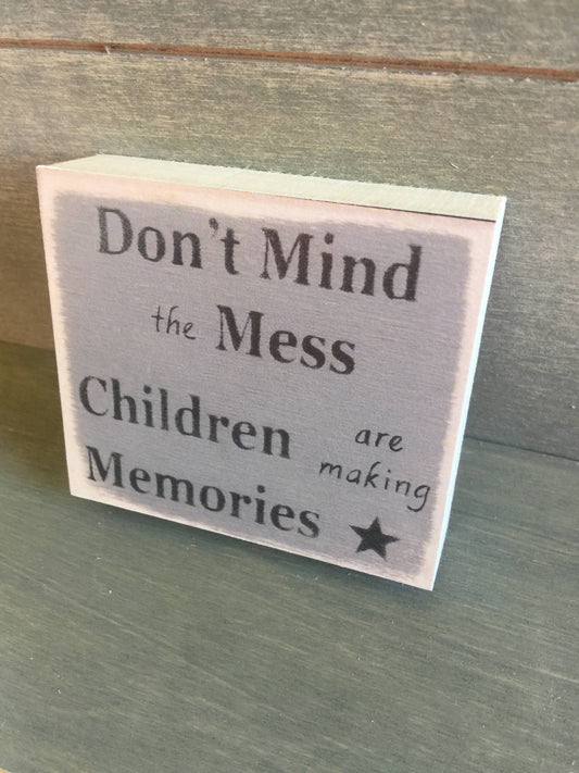 3X3-Children Are Making Memories SIGN
