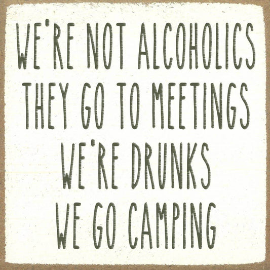 4X4- We're Drunks- Sign - 7 Semicolon Couture