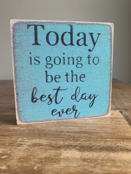 4X4- Best Day Ever- Sign - 7 Semicolon Couture