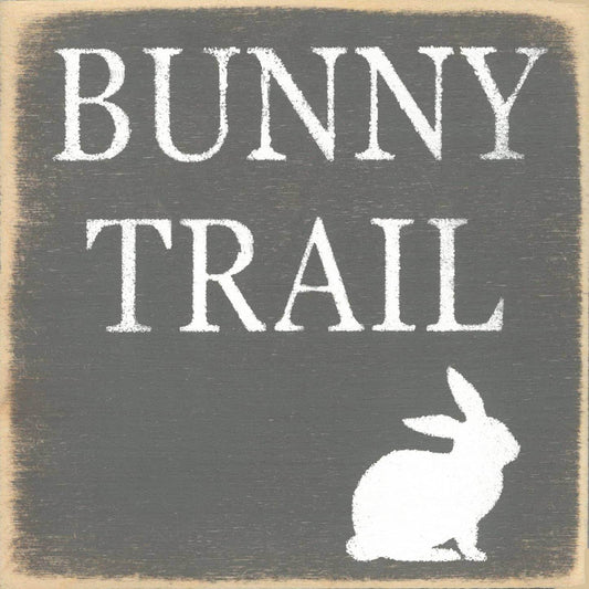 5X5- Bunny Trail- Sign - 7 Semicolon Couture