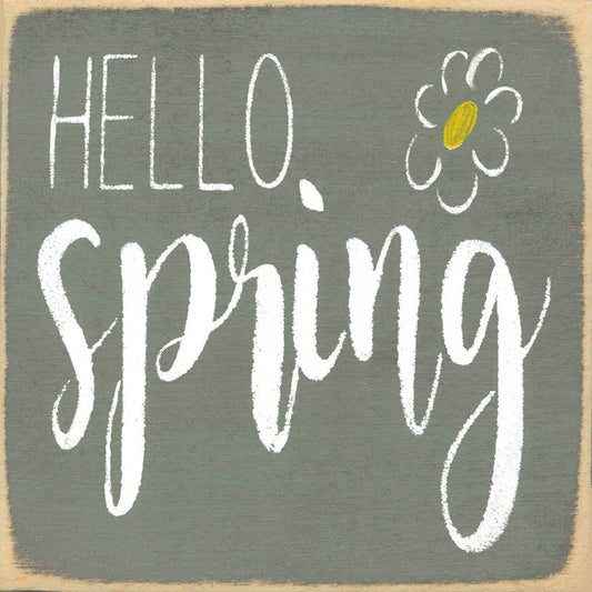 5X5- Hello Spring- Sign - 7 Semicolon Couture