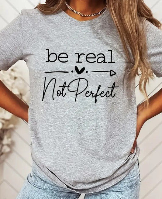 Be Real Not Perfect - 7 Semicolon Couture