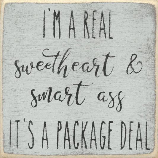 4X4-Sweetheart & Smart Ass- SIGN