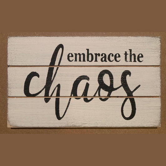 3X5-Embrace The Chaos SIGN