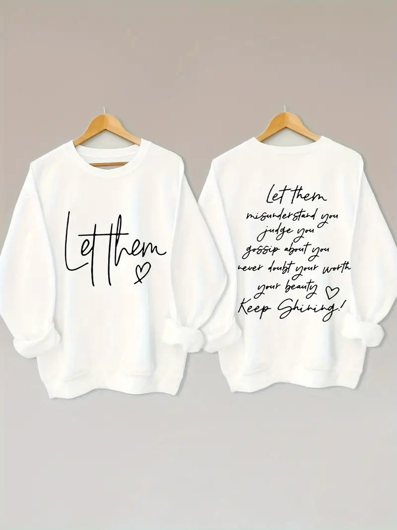 LET Them Sweatshirt - 7 Semicolon Couture