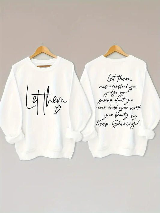 LET Them Sweatshirt - 7 Semicolon Couture