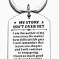 My story isn't over - Keychain - 7 Semicolon Couture