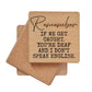 Remember If We Get Caught. You're Deaf Funny Wood Coasters - 7 Semicolon Couture