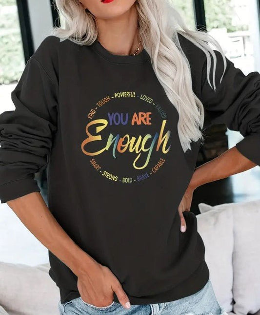You are Enough - Sweatshirt - 7 Semicolon Couture