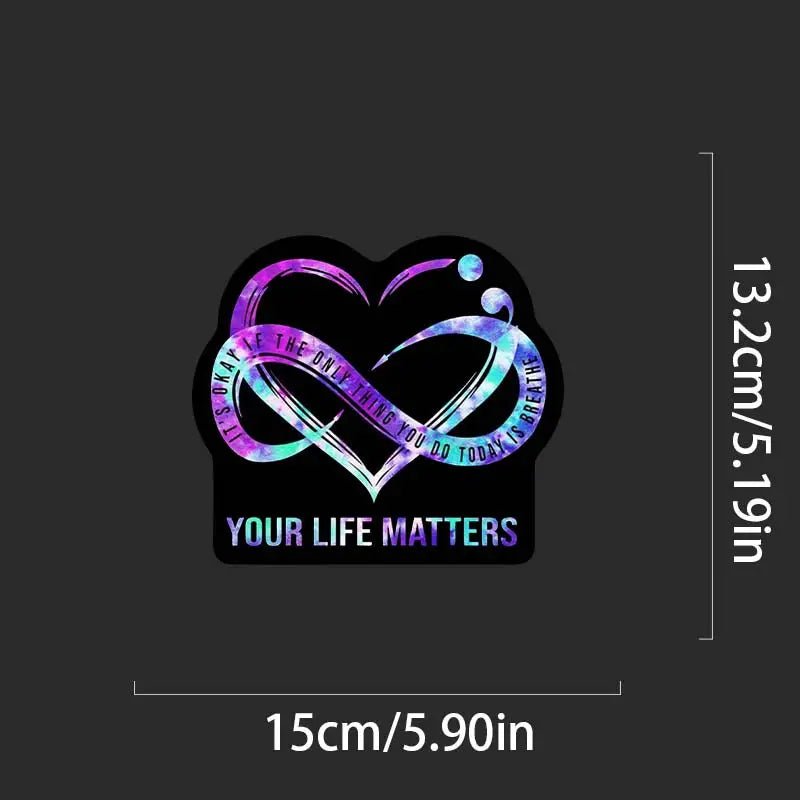 Your Life Matters It's Okay Semicolon Vinyl Decal Sticker - 7 Semicolon Couture